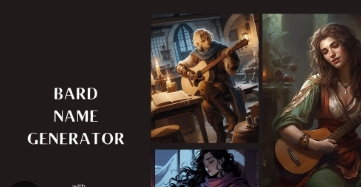 Bard Name Generator: Creative Names for Your Bard Characters