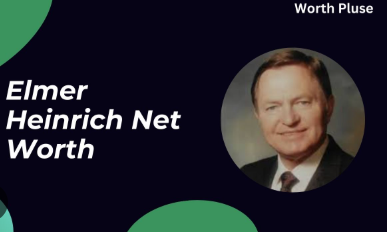 Elmer Heinrich Net Worth: Elmer Heinrich's Net Worth in 2025