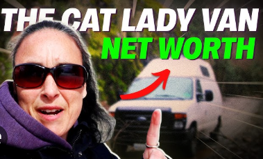 The Cat Lady Van Net Worth: Van Life YouTuber's Financial Success